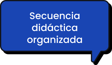 Secuencia didáctica organizada