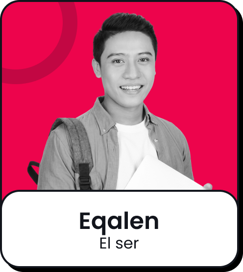 Eqalen, El ser